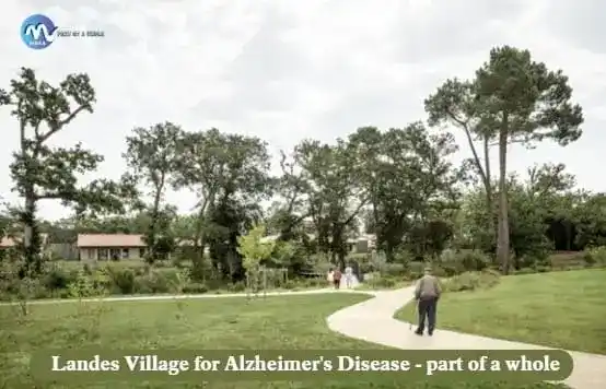 Landais Alzheimer's Village-part of a whole