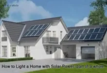 How to Light a Home with Solar Power- part of a whole