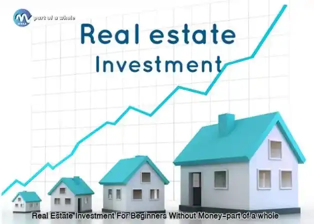 Is Real Estate Investment Profitable-part of a whole