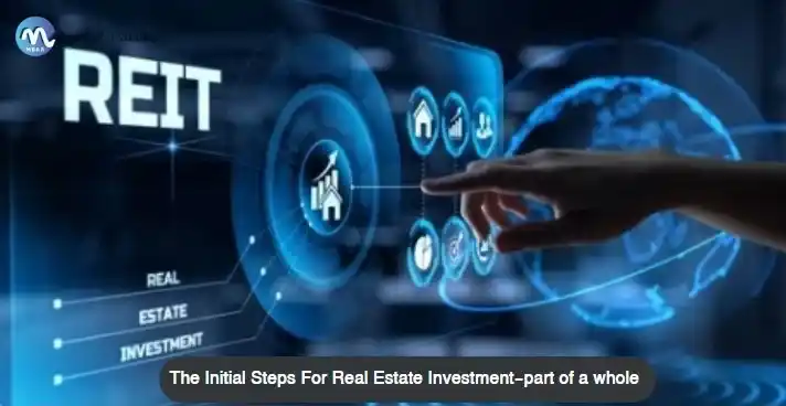 The-Initial-Steps-For-Real-Estate-Investment -part-of-a-whole