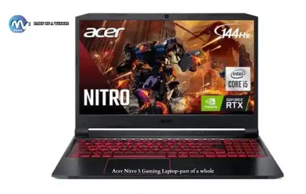 Acer Nitro 5 Gaming Laptop-part of a whole