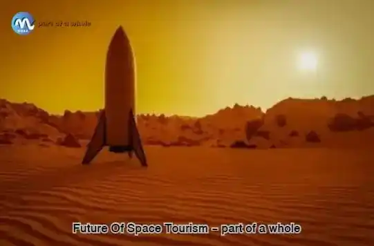 Future Of Space Tourism - part of a whole