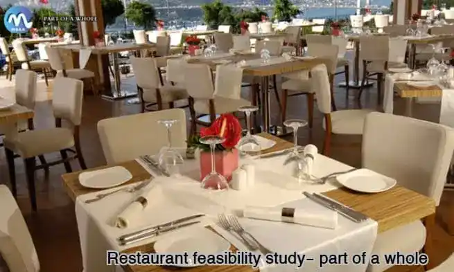 Restaurant feasibility study-part of a whole