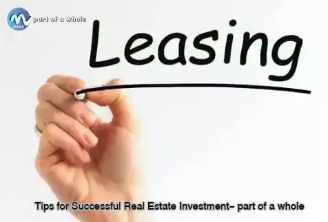 The Risks of Real Estate Investment-Tips for Successful Real Estate Investment- part of a whole